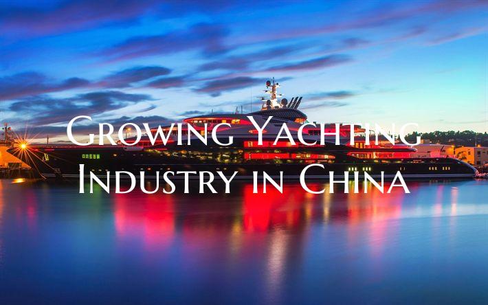 Growing Yachting Industry in...