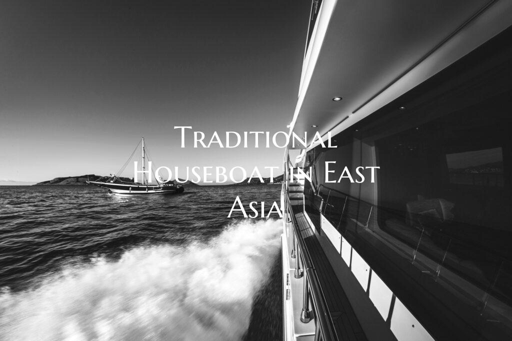 Traditional Houseboat in Eas...